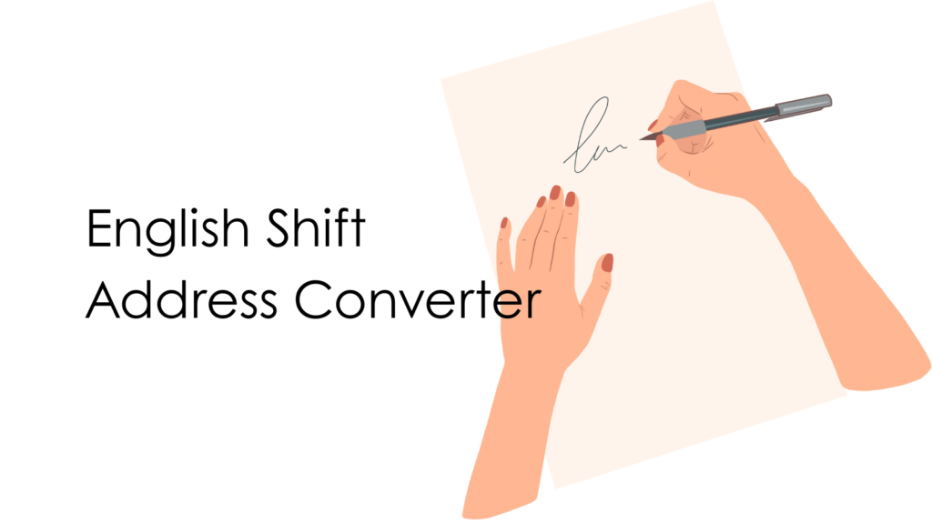 English Shift Address Converter